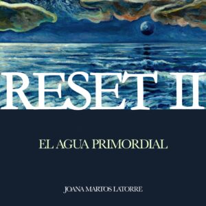 Portada de Reset II el agua primordial | Joana Martos